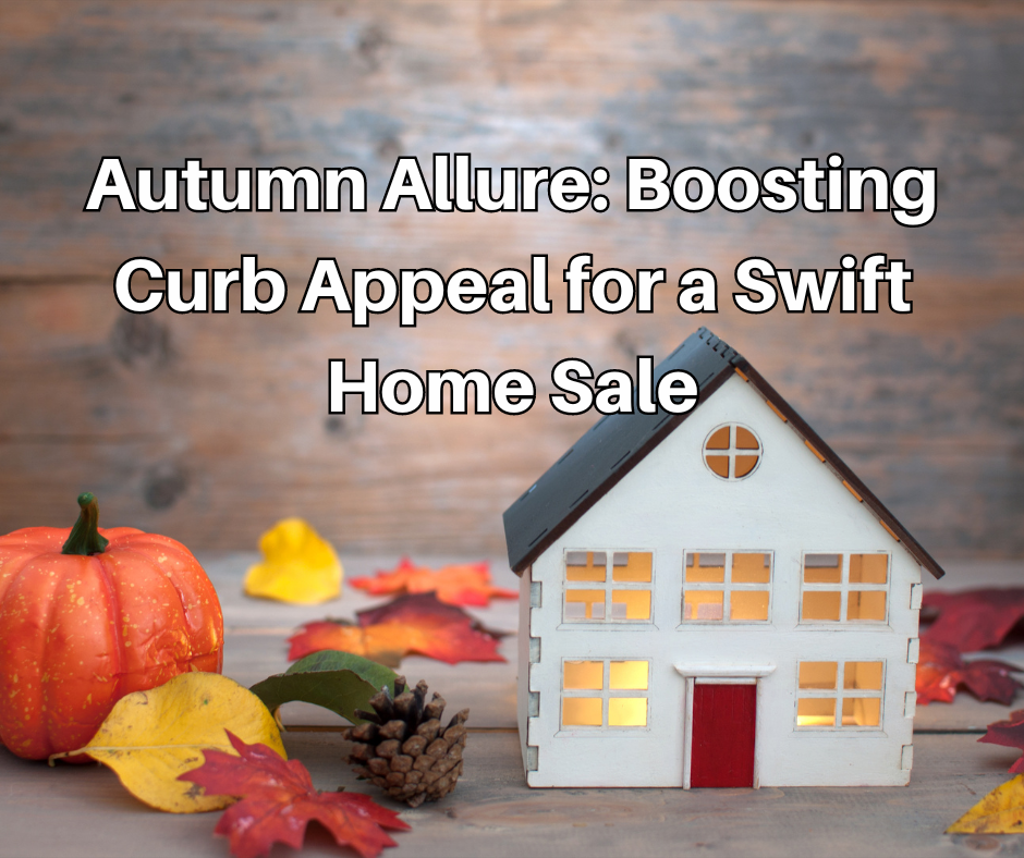 Autumn Allure: Boosting Curb Appeal for a Swift Home Sale